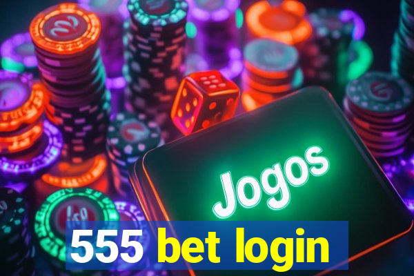 555 bet login